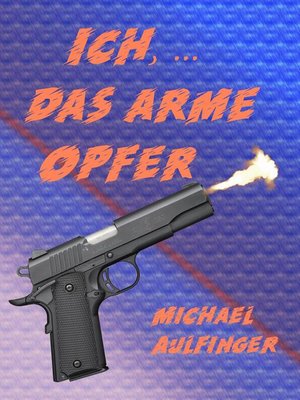 cover image of Ich, ... das arme Opfer